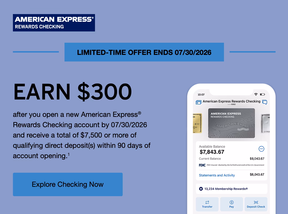 AMEX Checking $300 开户奖励
